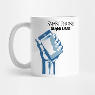 Smart Phone, Dumb User Mug